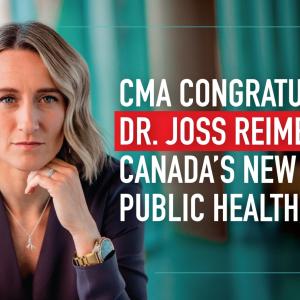 CMA congratulates Dr. Joss Reimer, Canada’s new Chief Public Health Officer