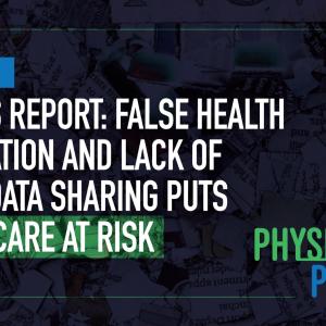 Doctors report false health information, lack of health data sharing put patient care at risk