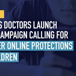 Canada’s doctors launch public campaign calling for stronger online protections for children