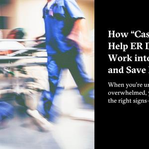 43 Patients, Not Enough Staff: How to Save a Life in an Overrun ER