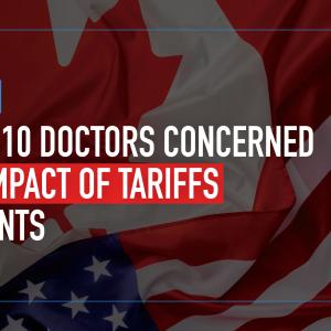 Eight in 10 doctors concerned about impact of tariffs on patients