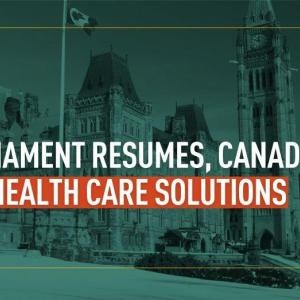 COMMENTARY: As Parliament resumes, Canadians expect health care solutions