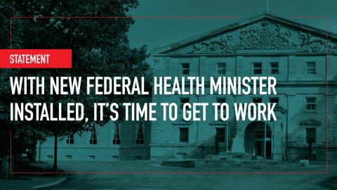 With new federal Health Minister installed, it’s time to get to work: CMA