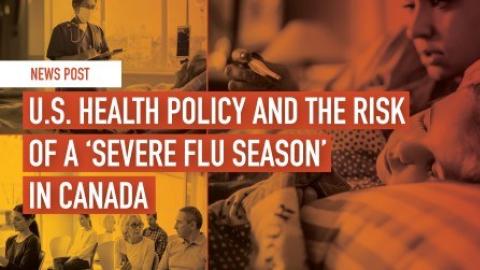 U.S. health policy and the risk of a ‘severe flu season’ in Canada