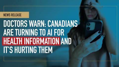 Doctors warn: Canadians are turning to AI for health information and it is hurting them