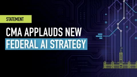 CMA applauds new federal AI strategy