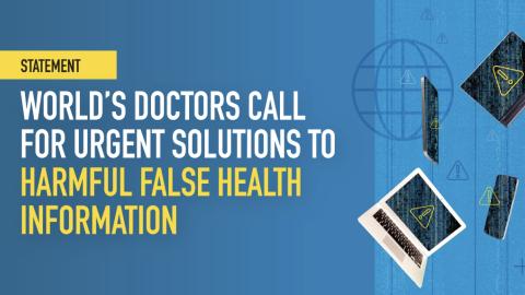 World’s doctors call for urgent solutions to harmful false health information