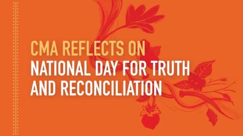 CMA reflects on National Day for Truth and Reconciliation