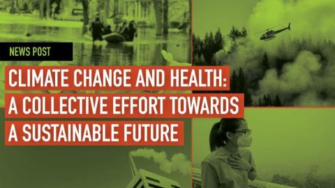 Climate change and health: A collective effort toward a sustainable future